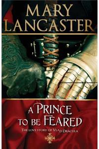 A Prince to be Feared