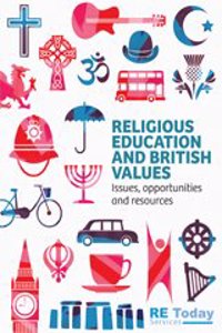 RELIGIOUS EDUCATION AND BRITISH VALUES