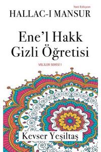 Hallac'i Mansur, Ene'l Hakk Gizli Ogretisi (Yeni Versiyon)