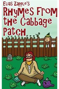 Elias Zapple's Rhymes from the Cabbage Patch
