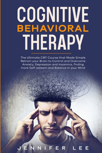 Cognitive Behavioral Therapy