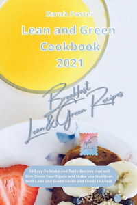 Lean and Green Cookbook 2021 Breakfast Recipes with Lean and Green Foods