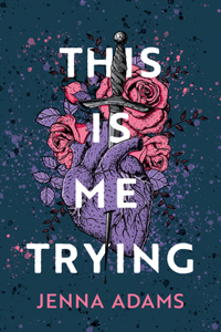 This Is Me Trying