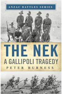 The NEK: A Gallipoli Tragedy