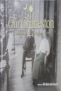 Our Charleston, Volume I