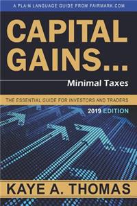 Capital Gains, Minimal Taxes