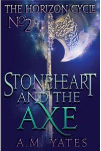 Stoneheart and the Axe