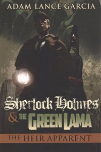 Sherlock Holmes & the Green Lama