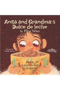 Anita and Grandma's dulce de leche / Anita y el dulce de leche de la abuela