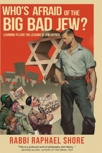 Who's Afraid of the Big, Bad Jew