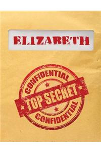 Elizabeth Top Secret Confidential