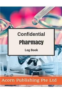 Confidential Pharmacy Log Book