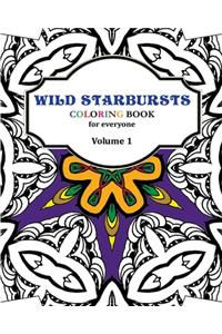 Wild Starbursts Coloring Book for Everyone