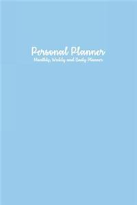 Personal Planner: Monthly, Weekly and Daily Planner: Baby Blue Personal Planner: Planner Notebook 6 X 9, Yearly Planner, Monthly Planner, Weekly Planner, Daily Planner, Cute Planner, Planners and Organizers, Diary Planner, Personal Agenda Planner O