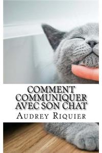 Comment communiquer avec son chat