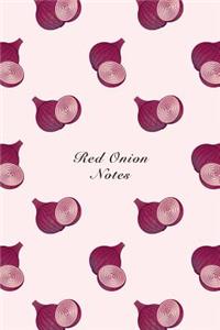 Red Onion Notes