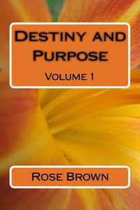 Destiny and Purpose