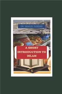 Short Introduction to Islam