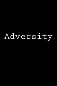 Adversity