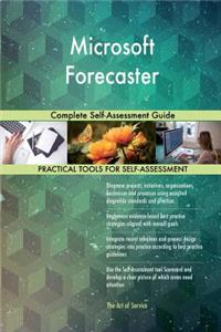 Microsoft Forecaster Complete Self-Assessment Guide