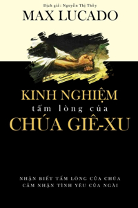 Kinh Nghiệm Tấm Lòng của Chúa Giê-xu