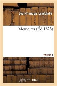 Mémoires. Volume 1
