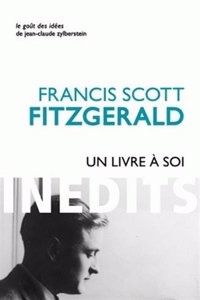 Un Livre a Soi Et Autres Ecrits Personnels