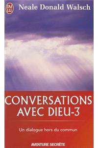 Conversations Avec Dieu - 3