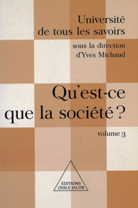 What Is Society ? / Qu'est-ce que la société ?