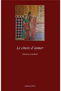 Le choix d'aimer