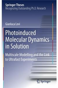 Photoinduced Molecular Dynamics in Solution
