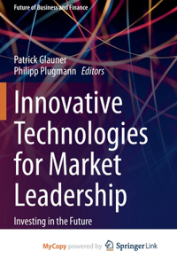 Innovative Technologies for Market Leadership