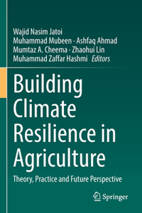 Building Climate Resilience in Agriculture