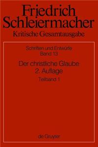 Der Christliche Glaube Nach Den GrundsÃ¤tzen Der Evangelischen Kirche Im Zusammenhange Dargestellt