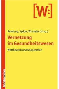 Vernetzung Im Gesundheitswesen