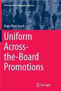 Uniform Across-the-Board Promotions