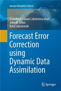 Forecast Error Correction Using Dynamic Data Assimilation