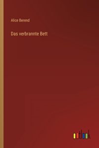verbrannte Bett