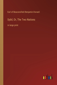 Sybil, Or, The Two Nations