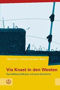 Via Knast in Den Westen
