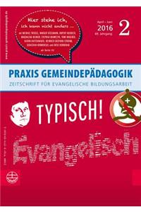 Typisch! Evangelisch