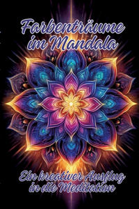 Farbenträume im Mandala