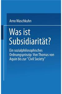 Was Ist Subsidiarität?