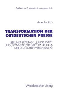 Transformation Der Ostdeutschen Presse