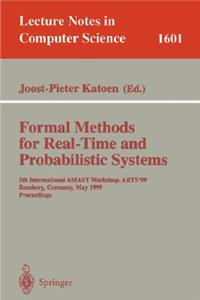 Formal Methods for Real-Time and Probabilistic Systems