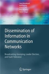 Dissemination of Information in Communication Networks
