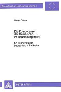 Die Kompetenzen der Gemeinden im Bauplanungsrecht