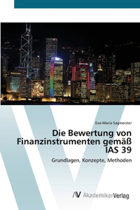 Bewertung von Finanzinstrumenten gemäß IAS 39