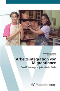 Arbeitsintegration von Migrantinnen