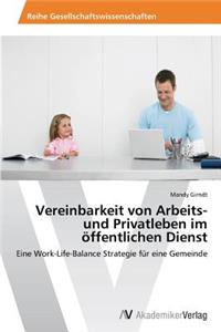 Vereinbarkeit von Arbeits- und Privatleben im öffentlichen Dienst